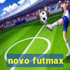 novo futmax